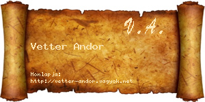 Vetter Andor névjegykártya